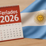 Calendario de feriados 2026: el Gobierno sumó tres nuevas fechas para fomentar el turismo interno