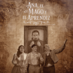 “Ana, el Mago y el Aprendíz” vuelven a escena
