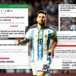 “Messi mete miedo”: la reacción de los diarios internacionales tras el último amistoso de Argentina antes del Mundial